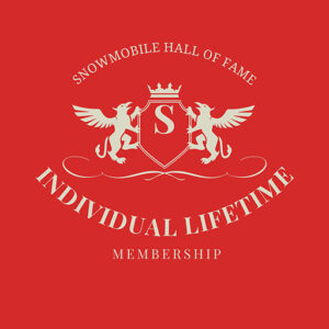 Snowmobile Hall of Fame Individual Lifetime Membership